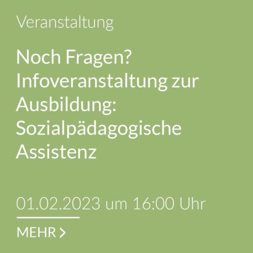 Infoveranstaltung Sozialpädagogische Assistenz 01.02.23 | 16 Uhr